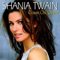 Shania Twain - Come On Over [International]